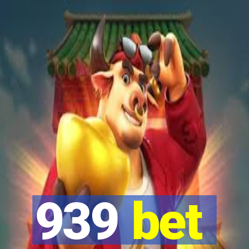 939 bet